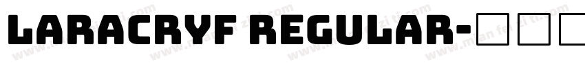 Laracryf Regular字体转换